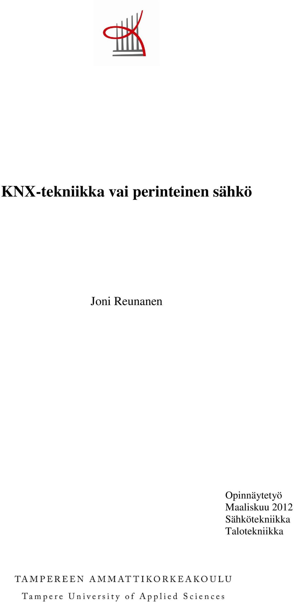 Reunanen Opinnäytetyö
