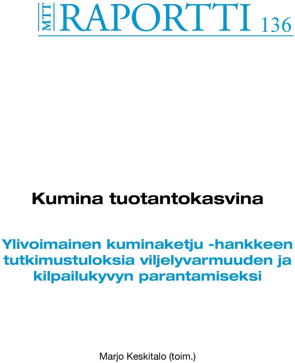 viljelyvarmuuden ja kilpailukyvyn