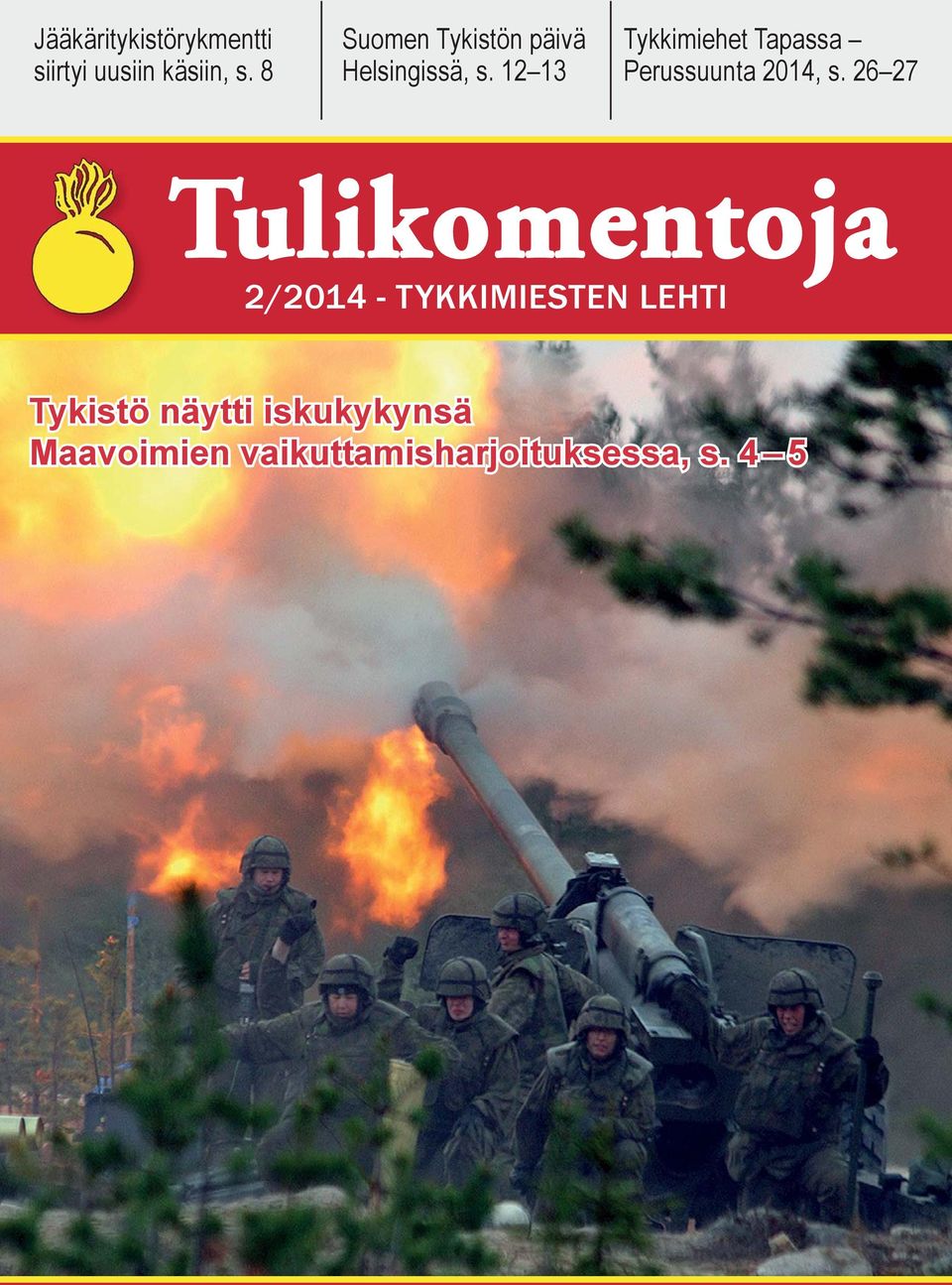 12 13 Tykkimiehet Tapassa Perussuunta 2014, s.