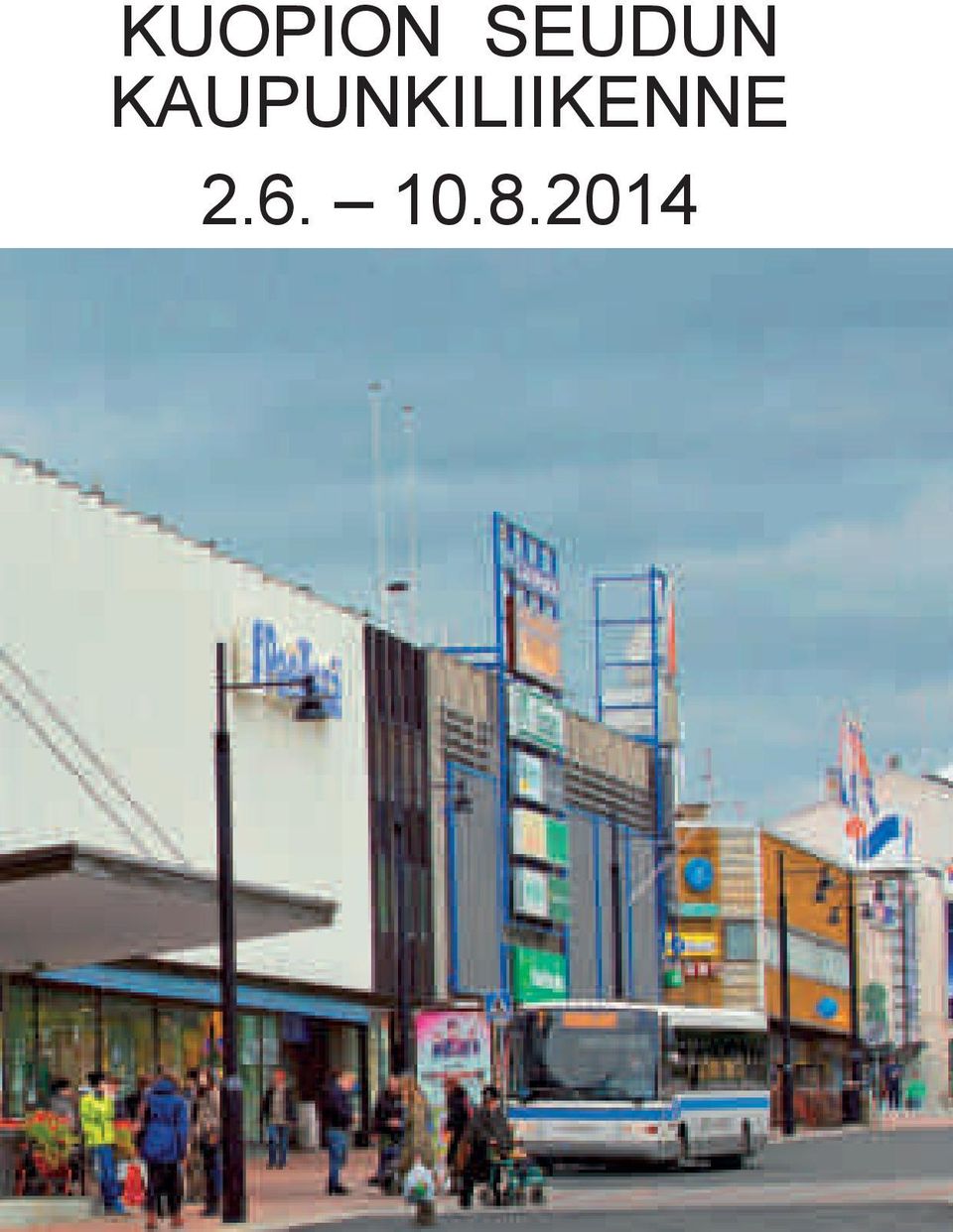 10.8.2014 Käsityökatu okatu