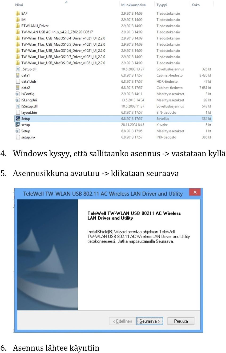 Asennusikkuna avautuu - >