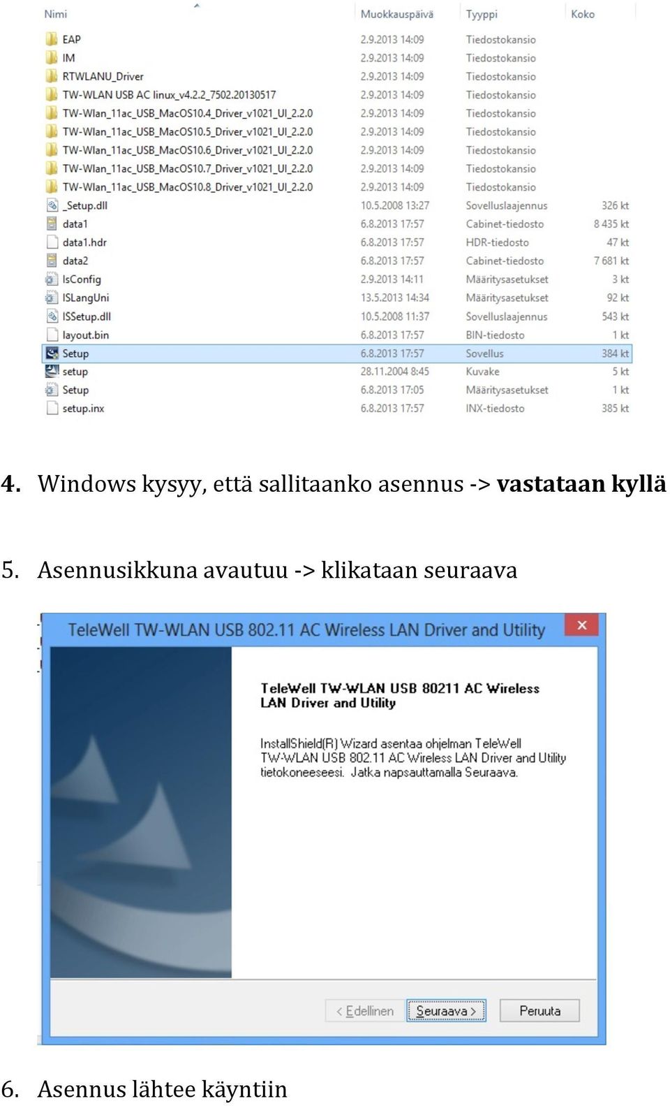 Asennusikkuna avautuu - >