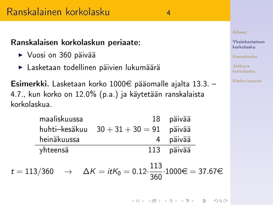 0% (p.a.) ja käytetään ranskalaista a.