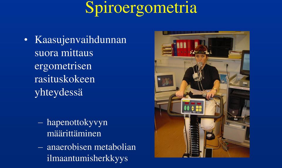 rasituskokeen yhteydessä hapenottokyvyn