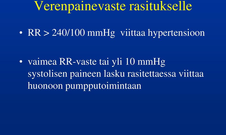 tai yli 10 mmhg systolisen paineen lasku