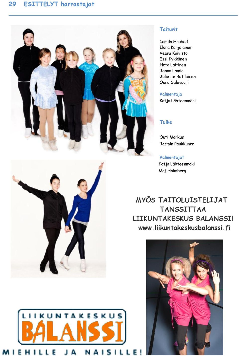 Lähteenmäki Tuike Outi Markus Jasmin Paukkunen Valmentajat Katja Lähteenmäki Maj