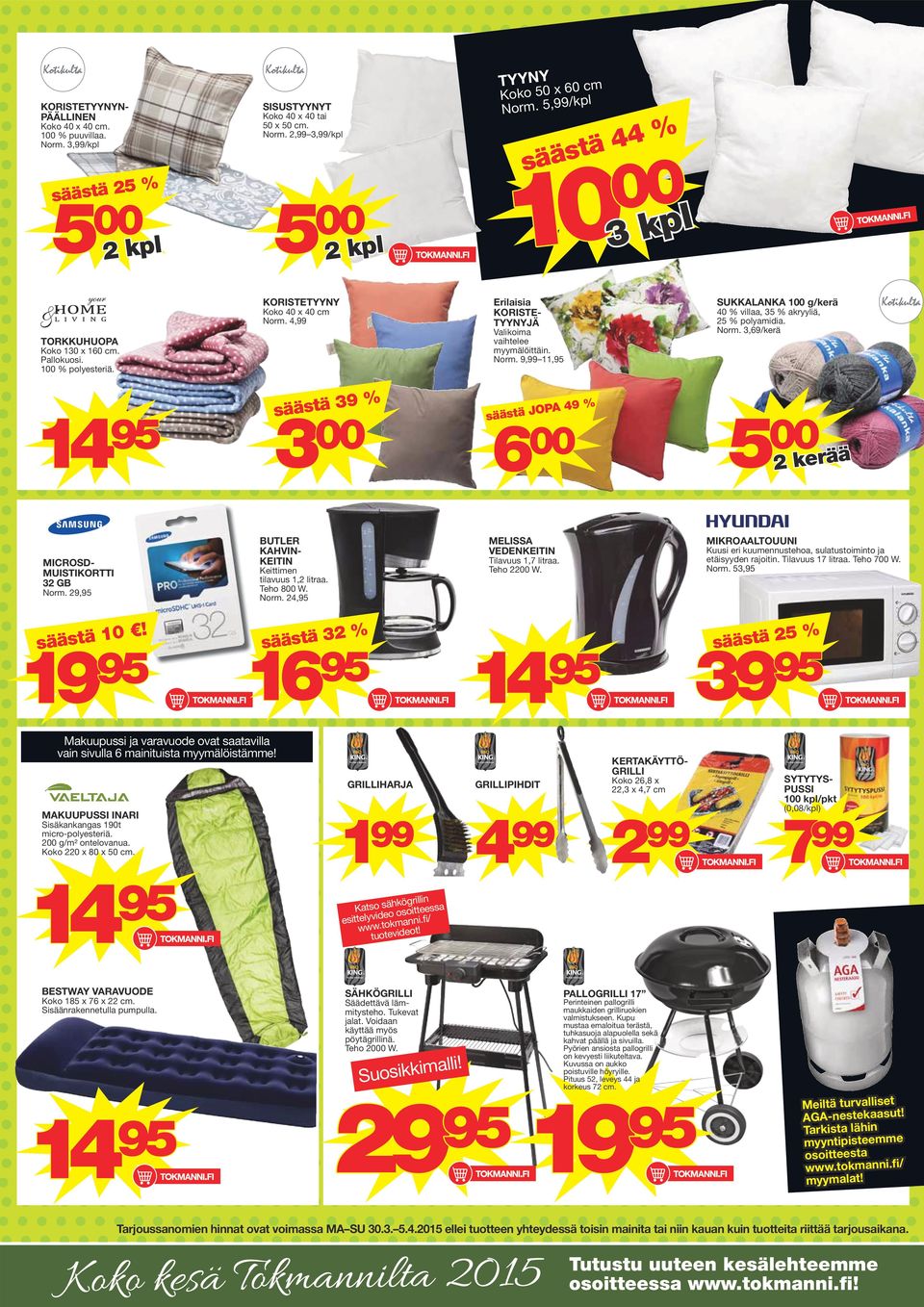 9,99,9 SUKKALANKA g/kerä 40 % villaa, 3 % akryyliä, % polyamidia. Norm. 3,69/kerä 4 9 säästä 39 % 3 säästä JOPA 49 % 6 kerää MICROSD- MUISTIKORTTI 3 GB Norm.