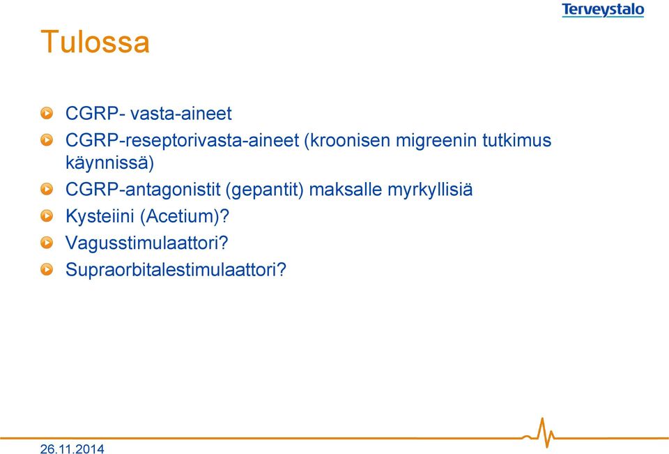 CGRP-antagonistit (gepantit) maksalle myrkyllisiä