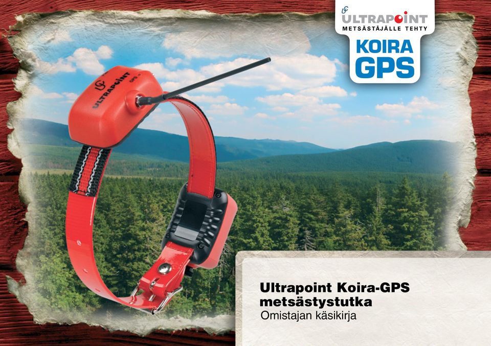 Ultrapoint Koira-GPS metsästystutka Omistajan käsikirja - PDF Ilmainen  lataus