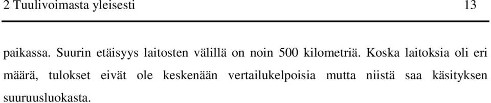 kilometriä.