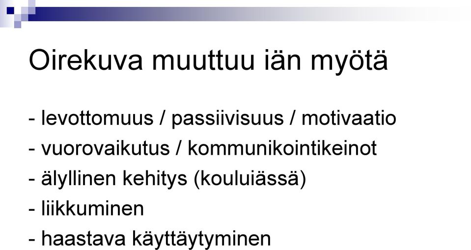 kommunikointikeinot - älyllinen kehitys