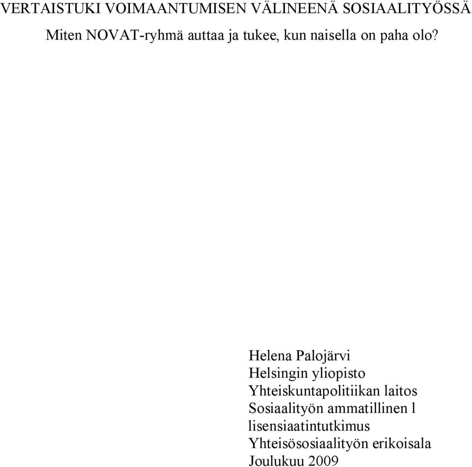 Helena Palojärvi Helsingin yliopisto Yhteiskuntapolitiikan laitos