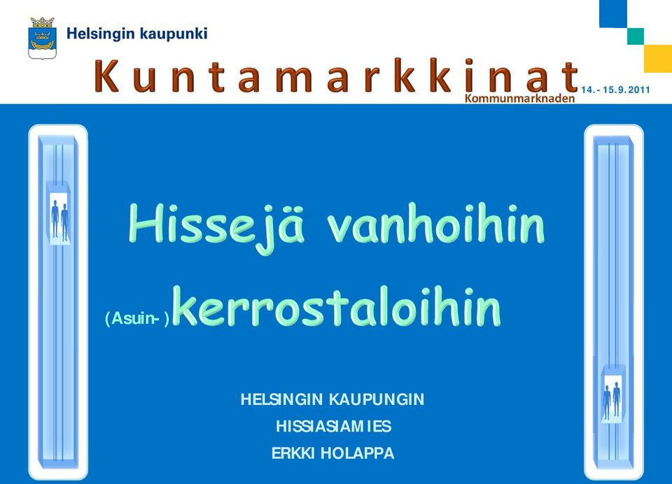 KAUPUNGIN HISSIASIAMIES