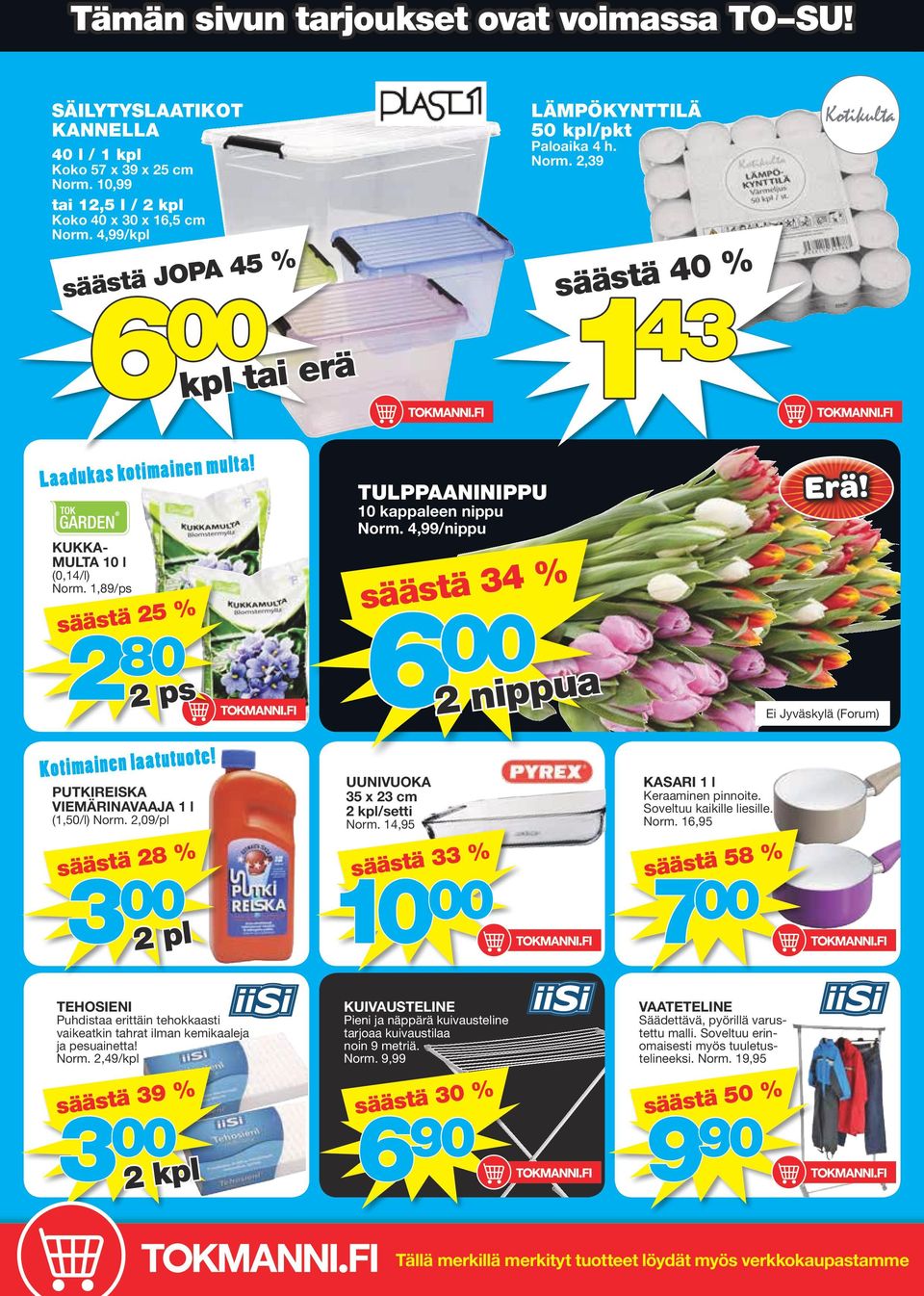 2,39 säästä 40 % 1 43 Laadukas kotimainen multa!