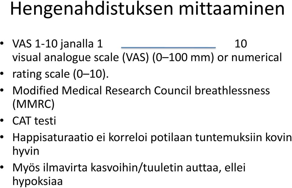 Modified Medical Research Council breathlessness (MMRC) CAT testi