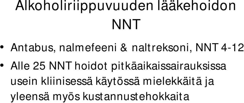 hoidot pitkäaikaissairauksissa usein kliinisessä