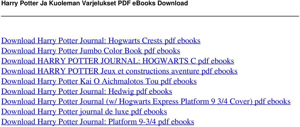 Color Book pdf ebooks Download HARRY POTTER JOURNAL: HOGWARTS C pdf ebooks Download HARRY POTTER Jeux et constructions aventure pdf ebooks Download