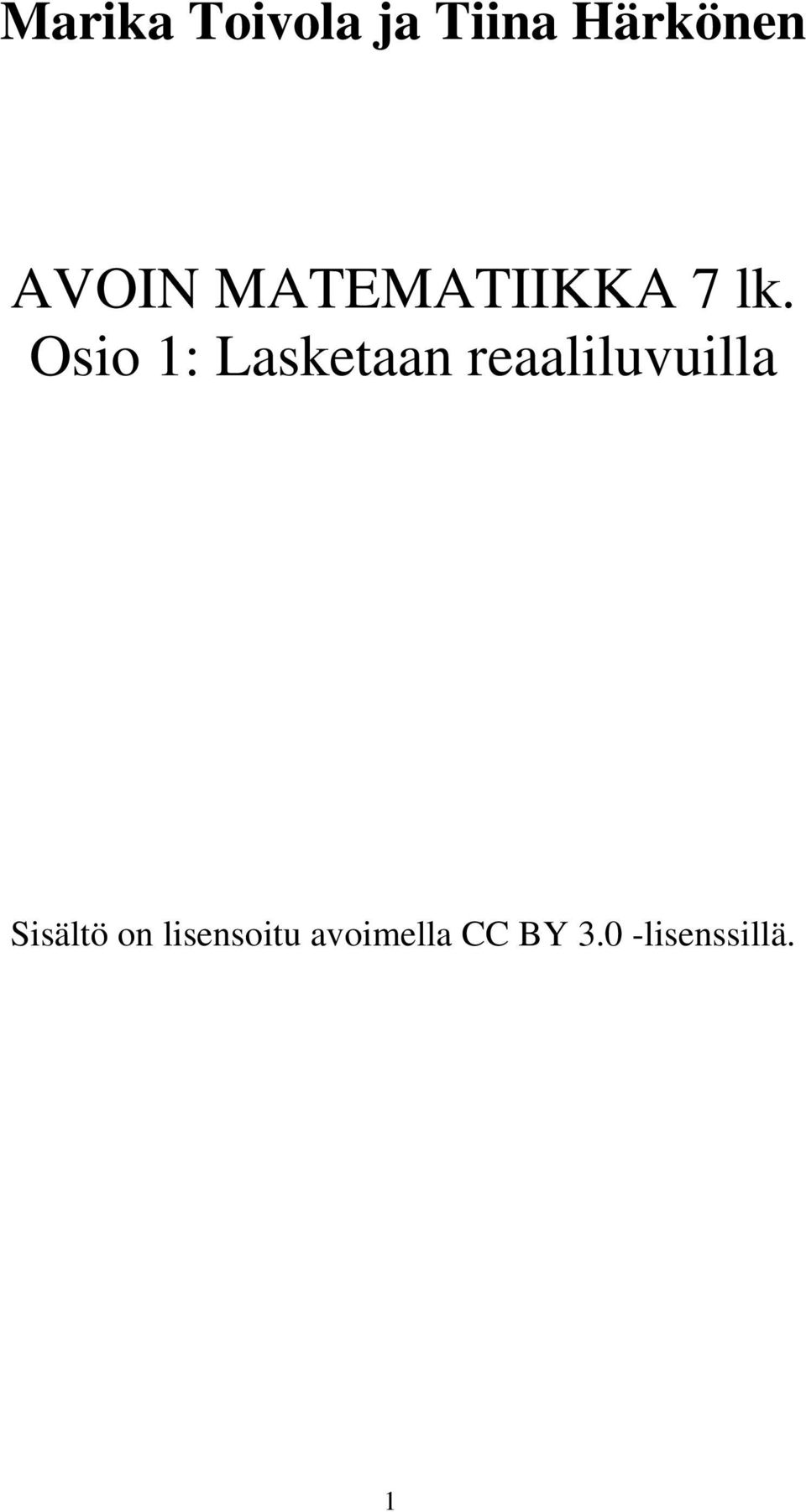 Osio : Lasketaan reaaliluvuilla