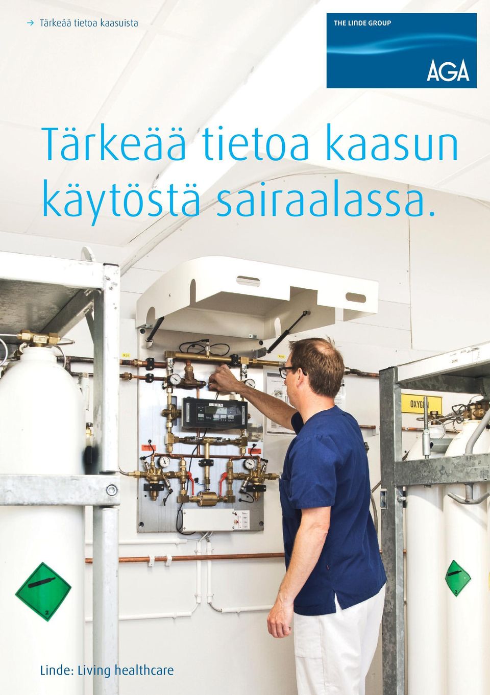 käytöstä sairaalassa.