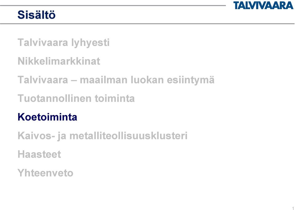 esiintymä Tuotannollinen toiminta