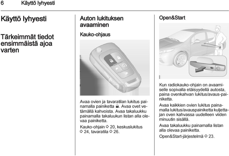 Kauko-ohjain 3 20, keskuslukitus 3 24, tavaratila 3 26.