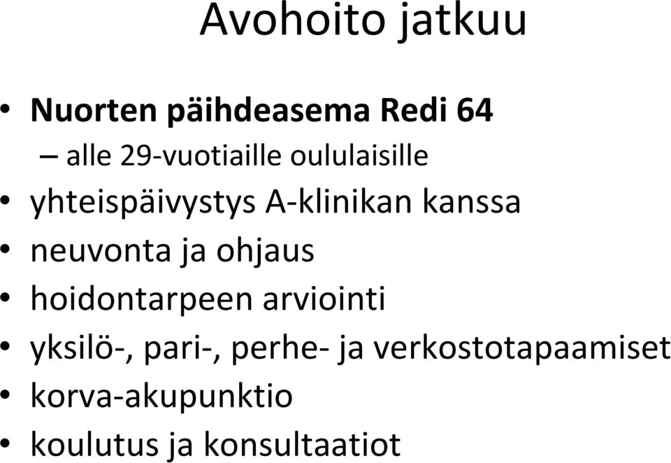 neuvonta ja ohjaus hoidontarpeen arviointi yksilö, pari,