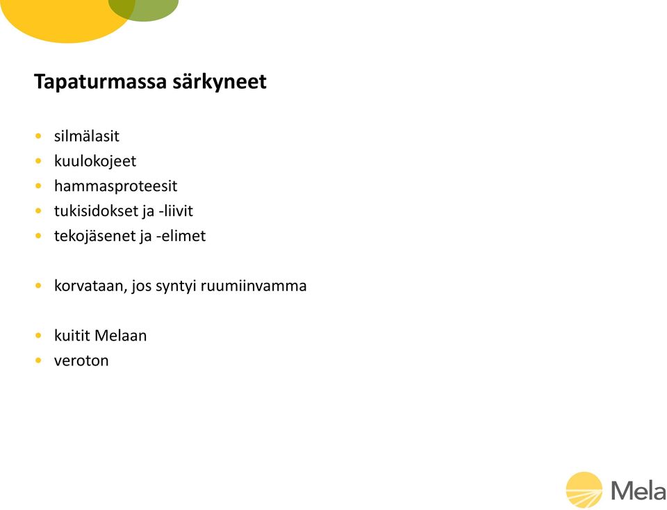 ja -liivit tekojäsenet ja -elimet