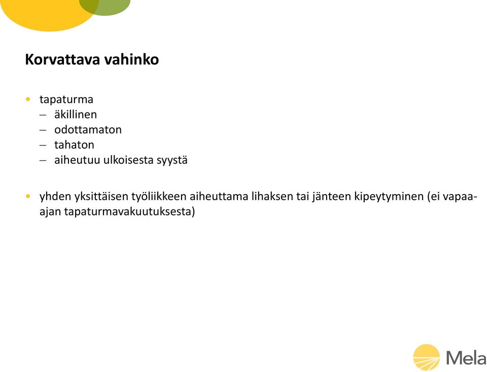 yhden yksittäisen työliikkeen aiheuttama lihaksen