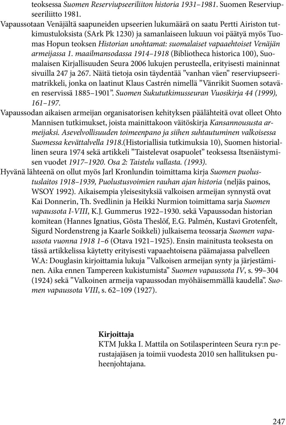 suomalaiset vapaaehtoiset Venäjän armeijassa 1.