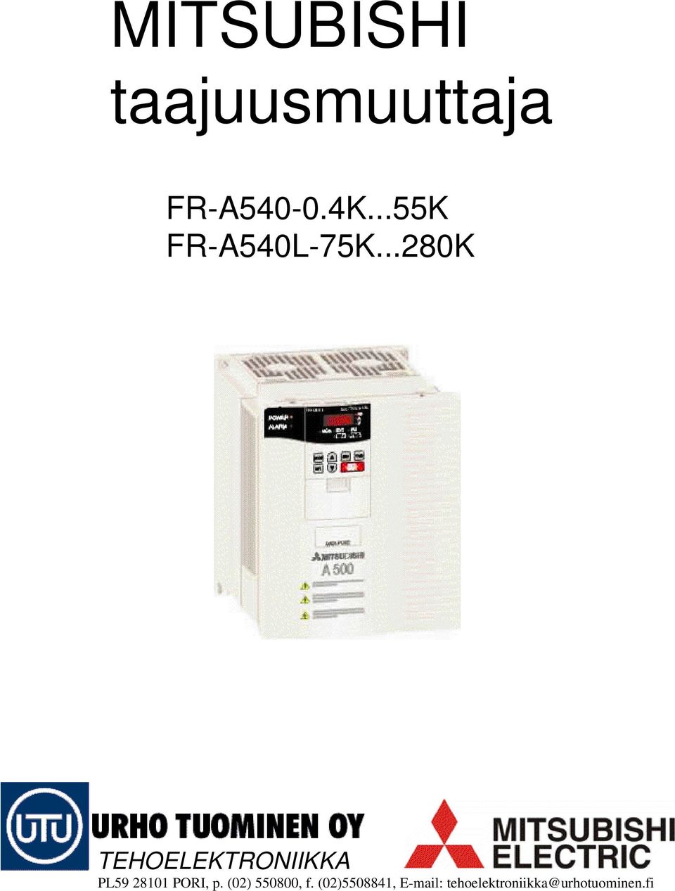 ..280K TEHOELEKTRONIIKKA PL59 28101 PORI, p.