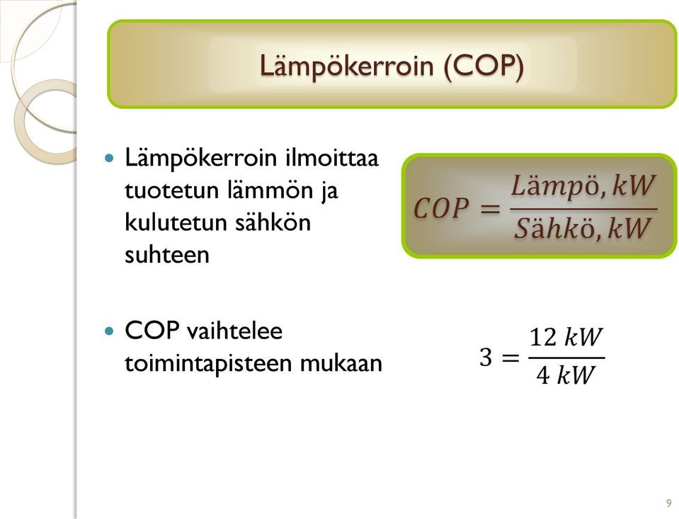 tuotetun lämmön ja kulutetun