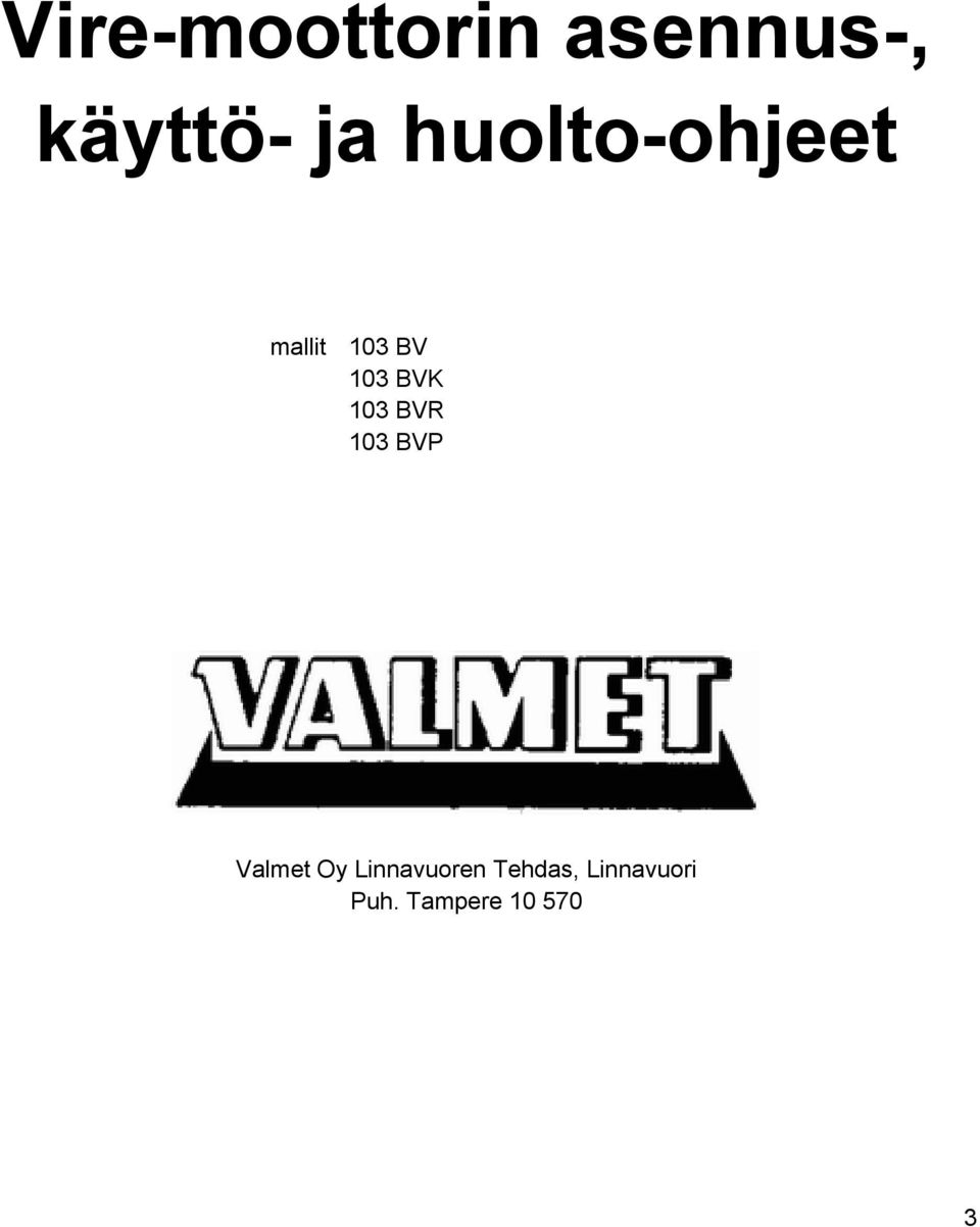 BVR 03 BVP Valmet Oy Linnavuoren