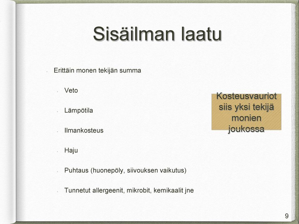 tekijä monien joukossa Haju Puhtaus (huonepöly,