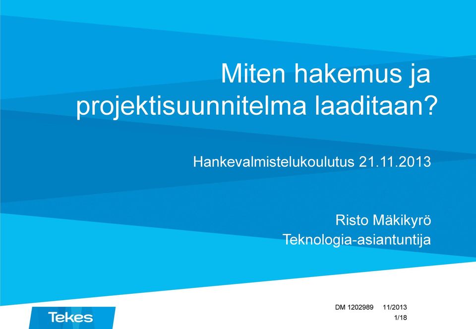 Hankevalmistelukoulutus 21.11.