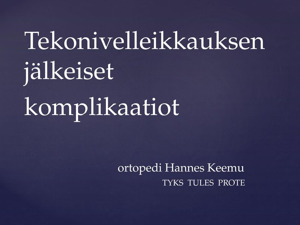 komplikaatiot