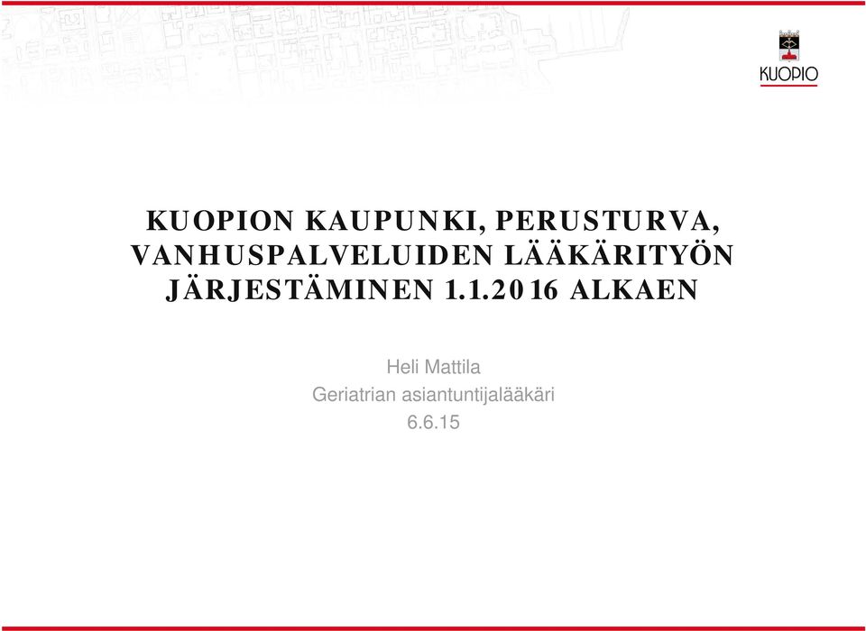 JÄRJESTÄMINEN 1.