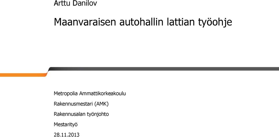 Ammattikorkeakoulu Rakennusmestari