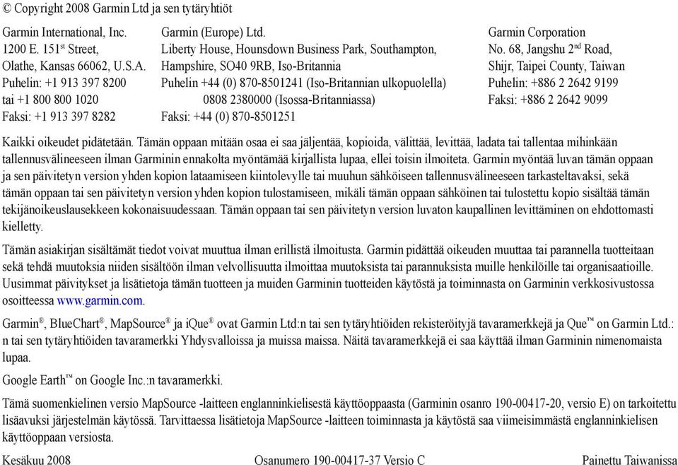 Liberty House, Hounsdown Business Park, Southampton, Hampshire, SO40 9RB, Iso-Britannia Puhelin +44 (0) 870-8501241 (Iso-Britannian ulkopuolella) 0808 2380000 (Isossa-Britanniassa) Faksi: +44 (0)