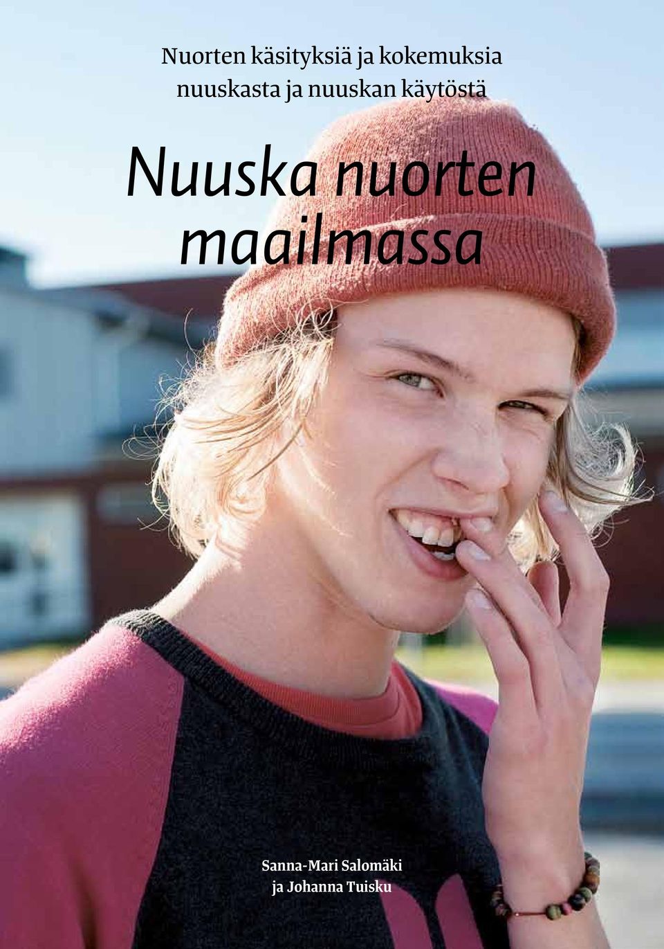 Nuuska nuorten maailmassa 1