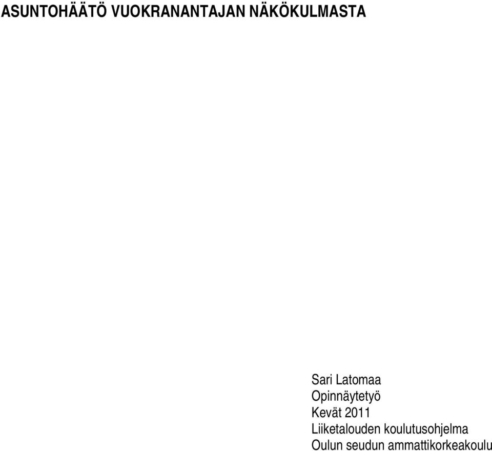 Opinnäytetyö Kevät 2011