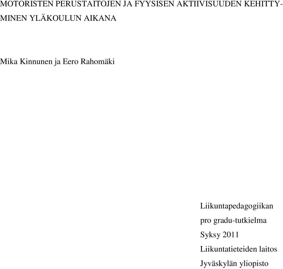 Eero Rahomäki Liikuntapedagogiikan pro