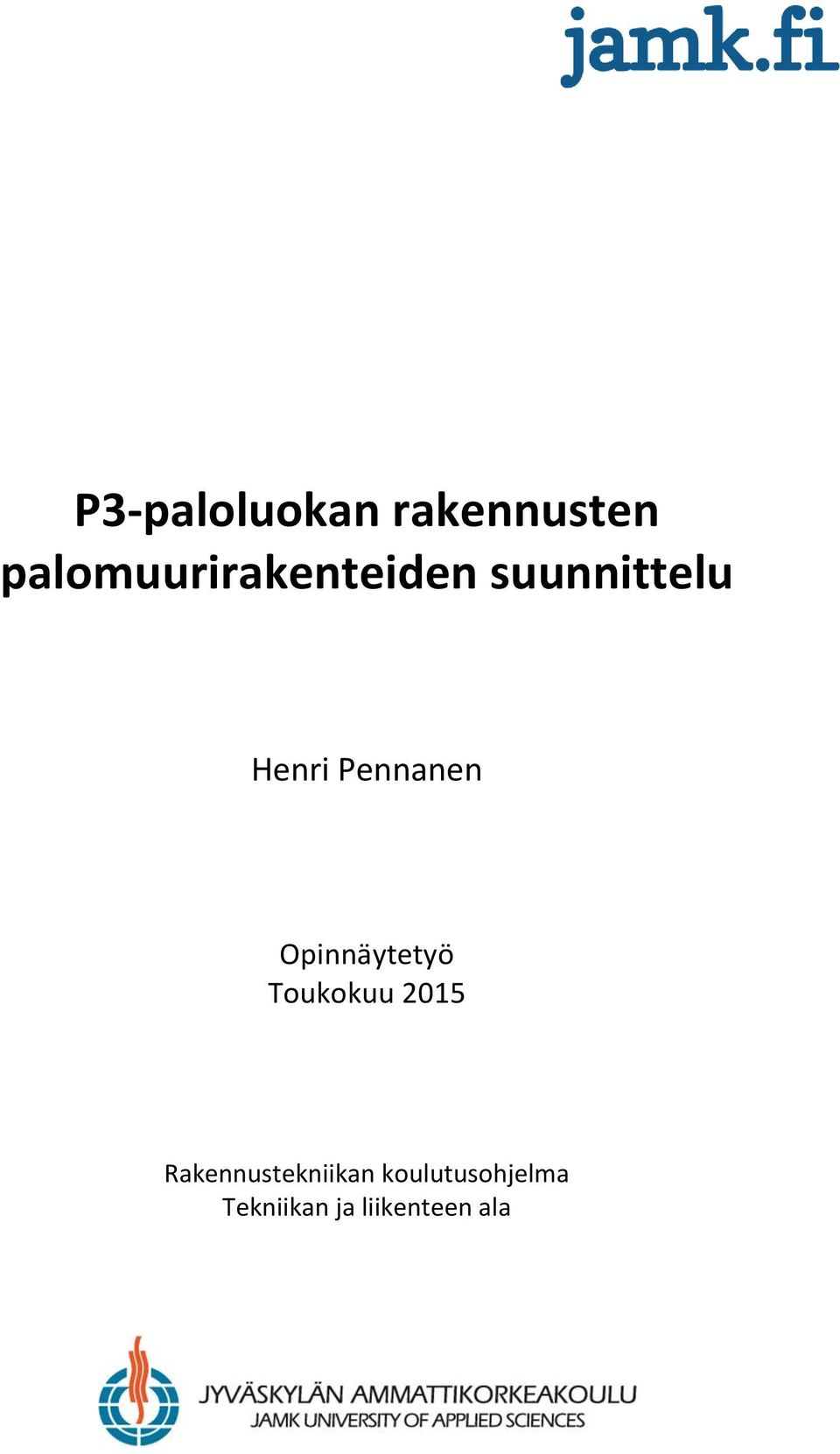 Pennanen Opinnäytetyö Toukokuu 2015