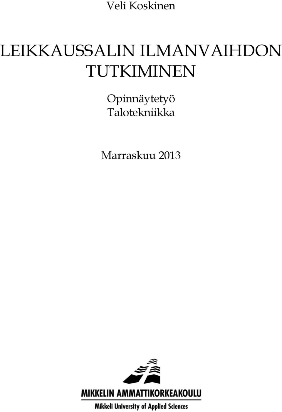 ILMANVAIHDON TUTKIMINEN