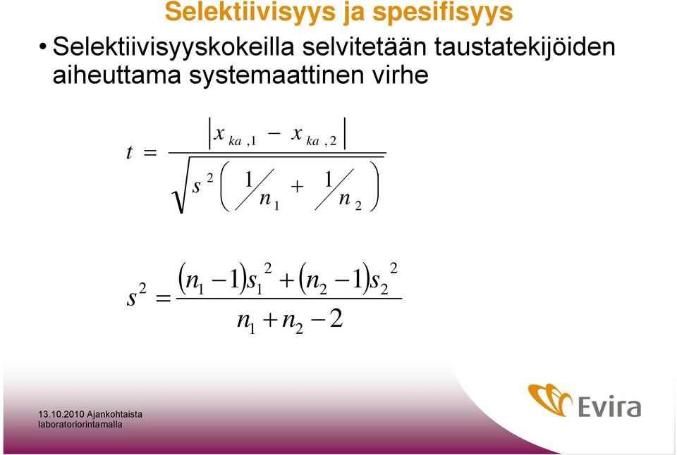 taustatekijöiden aiheuttama systemaattinen virhe +