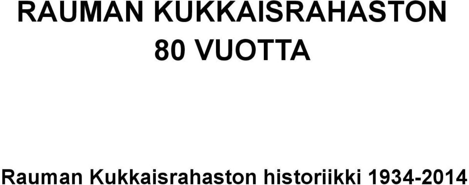 VUOTTA Rauman