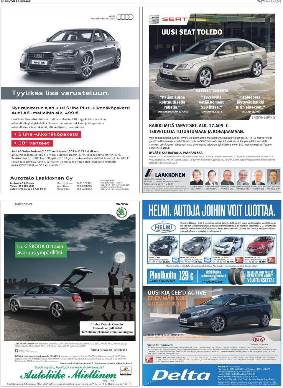 Suuremmat vanteet sekä etu- ja takapuskurin urheilullisempi ilme takaavat, että Audisi erottuu edukseen. S line -ulkonäköpaketti 18 vanteet Audi A6 Sedan Business 2.