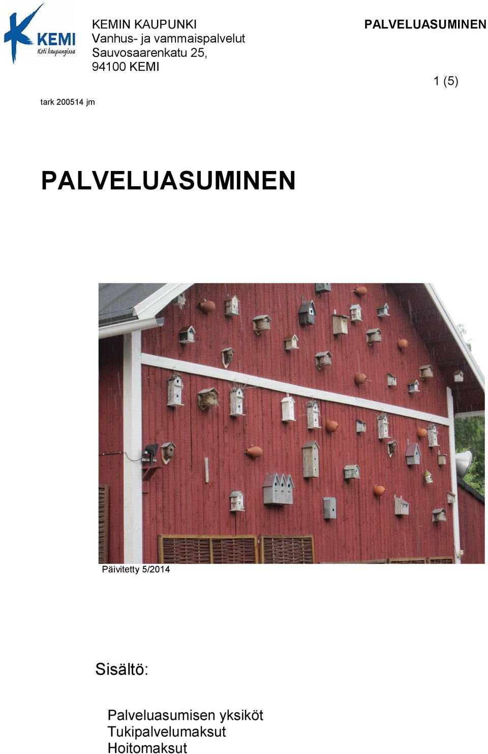 Sisältö: Palveluasumisen