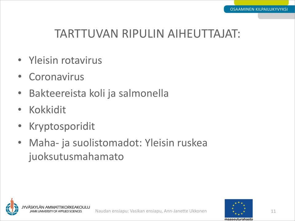 Kryptosporidit Maha- ja suolistomadot: Yleisin ruskea