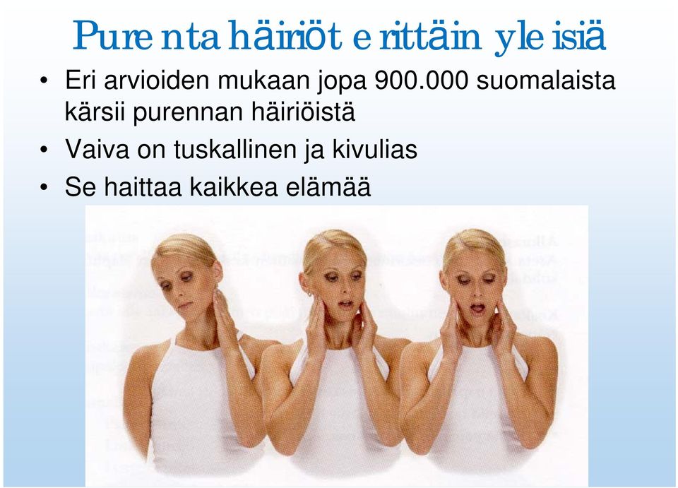 000 suomalaista kärsii purennan