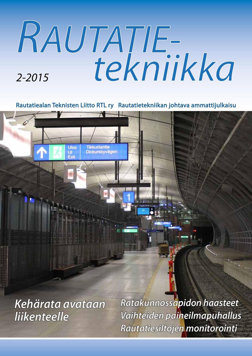Kehärata avataan liikenteelle Ratakunnossapidon